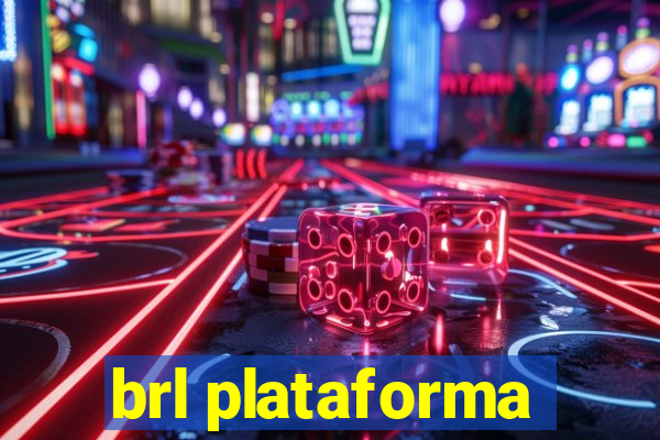 brl plataforma